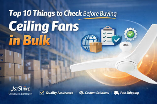 Son şirket haberleri Tavan Ventilatörlerini Toptan Almadan Önce Kontrol Etmeniz Gereken 10 Şey
